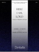 Here I Am Lord by Schutte Daniel L. - Pettit David Howard - for Trumpet and Piano