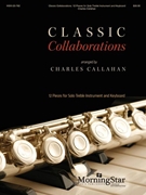 Classic Collaborations by Various - Callahan Charles - for TC Instruments and Piano