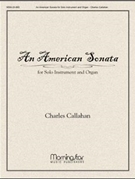 American Sonata by Callahan Charles - Hymn Settings - for Instr W/or
