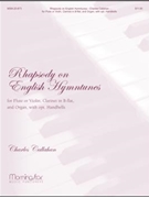 Rhapsody On English Hymntunes by Callahan Charles - Callahan Charles - for Instrument and Organ