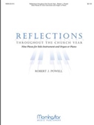Reflections Throughout The Church Year by Powell Robert Jennings - Powell Robert J - for Instrument and Organ