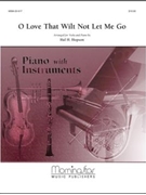 O Love That Wilt Not Let Me Go by Hopson Hal H - Hopson Hal H - for Viola W/ky