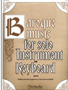 Baroque Music For Solo Instr & Keyboard by Wolff S Drummond - Wolff S Drummond - for Vocal Solo - Low Voice