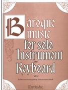 Baroque Music For Solo Instr & Keyboard by Wolff S Drummond - Wolff S Drummond - for Vocal Solo - Low Voice