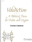 Valediction: A Biblical Poem for Violin and Organ