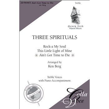 Ain't Got Time To Die: from "Three Spirituals"