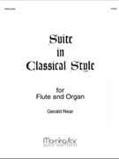 Suite In Classical Style by Near Gerald for Flute and Organ