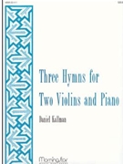 Three Hymns for Two Violins and Piano