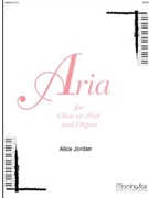 Aria by Jordan Alice for Instrument and Organ