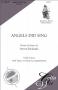 Angels Did Sing by Rickards Steven - Leck Henry - for SATB