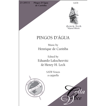 Pingos D'Agua by Curitiba Henrique - Leck Henry - for SATB a cappella