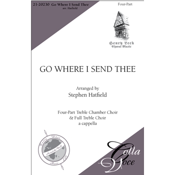 Go Where I Send Thee