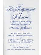 Testament Of Freedom by Thompson Randall Jefferson Thomas for TTB/TBB/TTBB