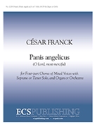 Panis Angelicus (O Lord Most Holy) by Franck Cesar - Clough-Leighter Henry - Aquinas Thomas for T or Soprano Solo SATB