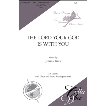 The Lord Your God is with You