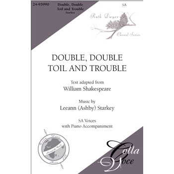 Double Double Toil and Troulbe by Starkey Leeann - Dwyer Ruth - for 2-Part