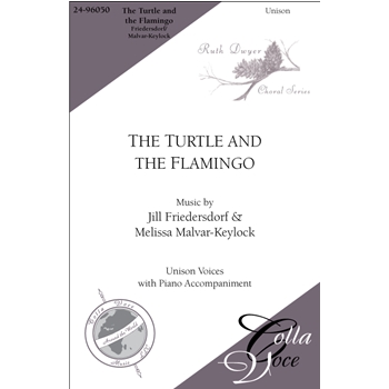 Turtle and the Flamingo by Malvar-Keylock and Friedersdorf for Unison