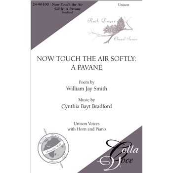 Now Touch the Air Softly: A Pavane