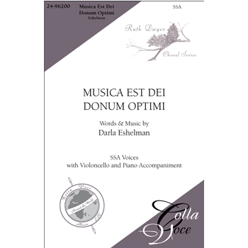 Musica Est Dei Donum Optimi by Eshelman Darla for SSAA