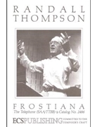 Telephone by Thompson Randall Frost Robert for SAA/TTB/TBB/TTBB