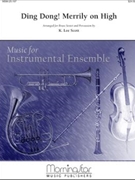Ding Dong Merrily On High by Scott K Lee - Scott K Lee - for Brass Sextet
