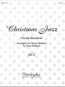 Christmas Jazz Set 2 by Pilafian Sam - Marohnic Chuck - for Brass Quintet