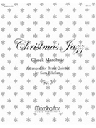 Christmas Jazz Set 3 by Pilafian Sam - Marohnic Chuck - for Medium Voice