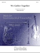 We Gather Together by Borwick Susan - Borwick Susan - for Brass Quintet