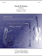 God Of Grace by Manz Paul - Culli Benjamin - for Brass Quintet