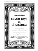 Seven Joys of Christmas by Mechem Kirke for SSA/SSAA (SSA)