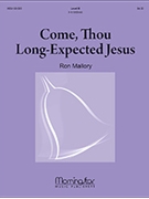 Come, Thou Long Expected Jesus