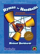 Hymns for Handbells by Burkhardt Michael - Burkhardt Michael - for Handbells 2-4 Octave