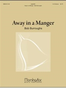 Away In A Manger by Burroughs Bob for Handbells 4-5 Octave