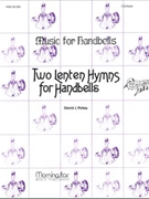 Two Lenten Hymns for Handbells