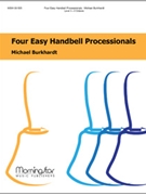Four Easy Handbell Processionals