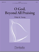 O God, Beyond All Praising