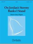 On Jordan's Stormy Banks I Stand