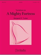 Variations on A Mighty Fortress
