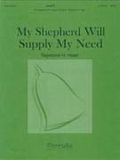 My Shepherd Will Supply My Need