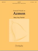 Festival Prelude on Azmon by Parrish Mary Kay for Handbells 3-5 Octave
