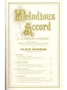 Melodious Accord by Parker Alice for SATB soli and SATB