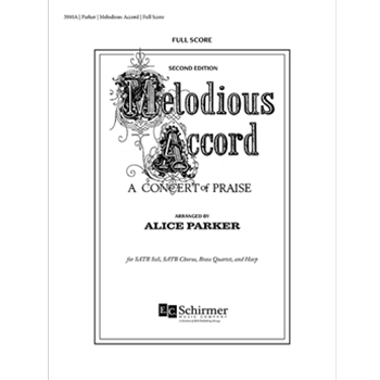 Melodious Accord: A Concert of Praise (Additional Full Score)