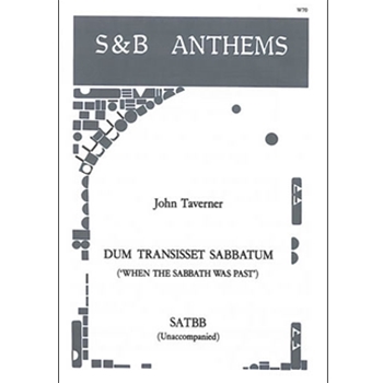 Dum Transisset Sabbatum (Anthem for Easter Day)