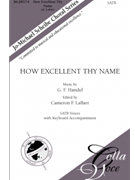 How Excellent Thy Name from Saul