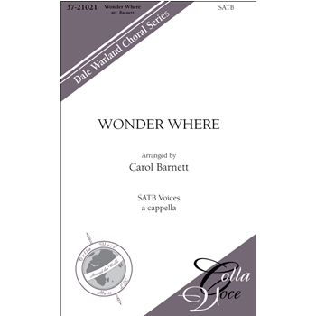 Wonder Where by Spiritual - Barnett Carol - for SATB a cappella