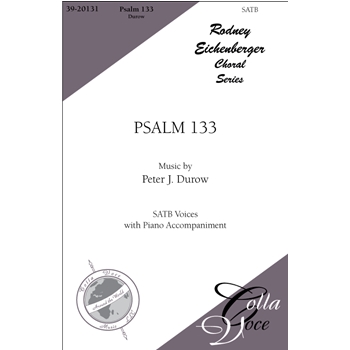 Psalm 133: (How Good and Pleasant It Is)