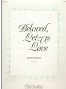 Beloved, Let Us Love