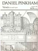 Versets For Small Organ by Pinkham Daniel for Organ