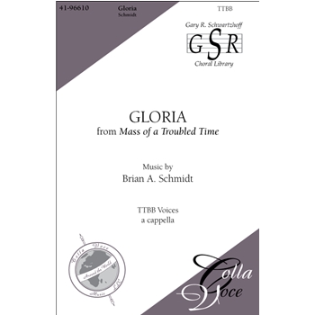 Gloria: from Mass of a Troubled Time
