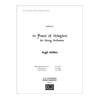 In Praise of Ockeghem (Additional String Orchestra Set and Score)
